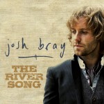 Josh Bray The River Song